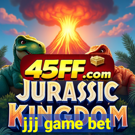 jjj game bet